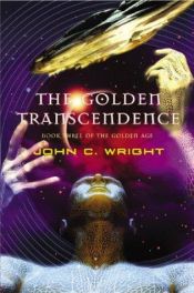 book cover of The Golden Transcendence by John C. Wright