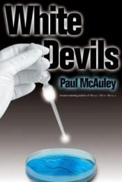 book cover of White devils by Paul J. McAuley