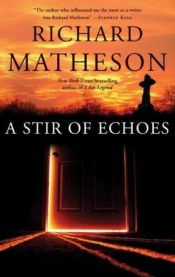 book cover of A Stir of Echoes by Richard Matheson