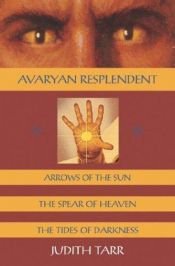 book cover of Avaryan resplendent by Judith Tarr