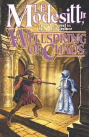book cover of Wellspring of Chaos by L. E. Modesitt Jr.