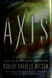 book cover of Axis by Robert Charles Wilson