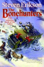 book cover of The Bonehunters by Стивън Ериксън