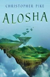 book cover of Alosha by Christopher Pike