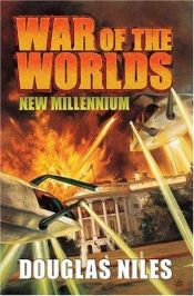 book cover of War of the Worlds: New Millennium by Douglas Niles