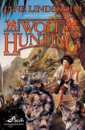 book cover of Wolf Hunting by Jane Lindskold
