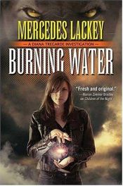 book cover of Burning water by Mercedes Lackeyová