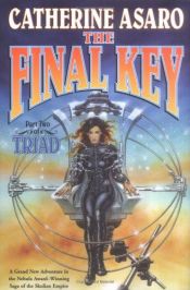 book cover of The Final Key by Catherine Asaro