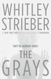 book cover of The Grays by Whitley Strieber