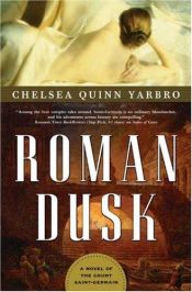 book cover of Roman Dusk by Chelsea Quinn Yarbro
