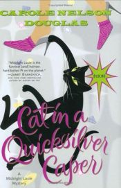book cover of Cat in a Quicksilver Caper by Carole Nelson Douglas