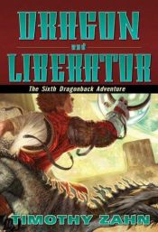 book cover of Dragon and Liberator by Timothy Zahn