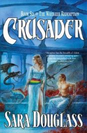 book cover of Crusader by Sara Douglass