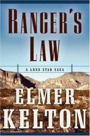 book cover of Ranger's Law - A Lone Star Saga by Elmer Kelton