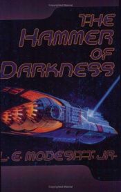 book cover of The Hammer of Darkness by L. E. Modesitt Jr.