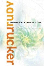 book cover of Mathematicians in Love by Rudy Rucker