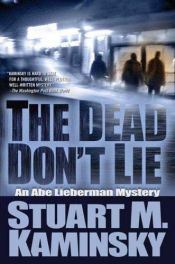 book cover of Dead Don't Lie by Stuart M. Kaminsky