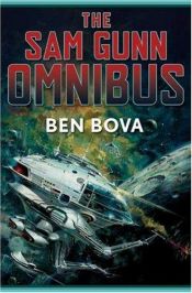 book cover of The Sam Gunn Omnibus by Ben Bova