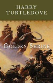 book cover of The Golden Shrine (Hamnet Thyssen 3) by Harry Turtledove