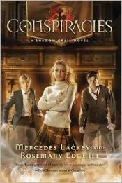 book cover of Shadow Grail #2: Conspiracies by Mercedes Lackey
