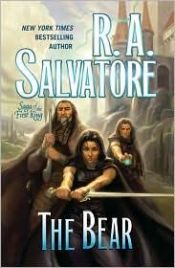 book cover of The Bear (Saga of the First King) by R. A. Salvatore
