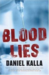 book cover of Blood Lies by Daniel Kalla