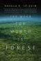 Het woord voor wereld is woud (The word for world is forest)