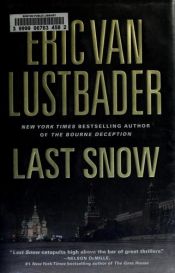 book cover of Last snow by Eric Van Lustbader