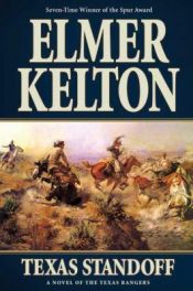 book cover of Texas Standoff: A Novel of the Texas Rangers by Elmer Kelton