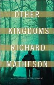 book cover of Other kingdoms by Richard Matheson
