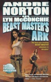 book cover of Beast Master's Ark by Andre Norton