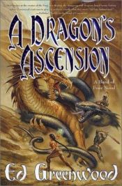 book cover of A dragon's ascension by Ed Greenwood