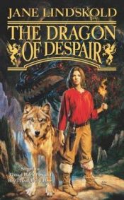 book cover of The Dragon of Despair by Jane Lindskold