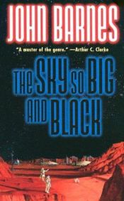 book cover of The Sky So Big and Black by John Barnes