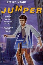 book cover of Jumper by Steven Gould