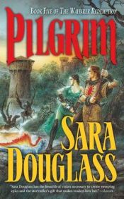 book cover of Pilgrim by Sara Douglass