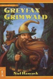 book cover of Greyfax Grimwald by Niel Hancock