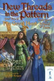 book cover of New Threads in the Pattern: The Great Hunt, Part 2 (The Wheel of Time, Book 2) by Brandon Sanderson