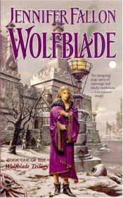 book cover of The Hythrun Chronicles 01 - Wolfblade by Jennifer Fallon