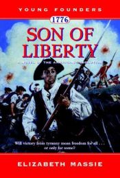 book cover of 1776: Son of Liberty (Young Founders) by Elizabeth Massie