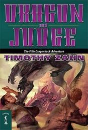 book cover of Dragon and Judge by Timothy Zahn