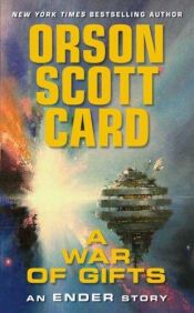 book cover of A War of Gifts: An Ender Story by Orson Scott Card