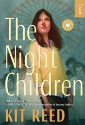 book cover of The Night Children by Kit Reed