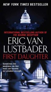 book cover of First daughter by Eric Van Lustbader