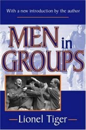 book cover of Men in groups by Lionel Tiger