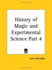 book cover of A History of Magic and Experimental Science, VolumeII by Lynn Thorndike