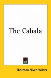 book cover of The Cabala by Thornton Wilder
