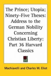 book cover of The Prince: Address to the German nobility concerning Christian liberty by Nicolas Machiavel
