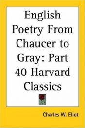 book cover of The Harvard Classics English Poetry Vol.1 by Charles W. (editor) .. Eliot