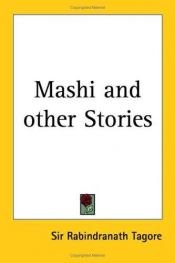 book cover of Mashi and other stories ... by Rabindranath Tagore